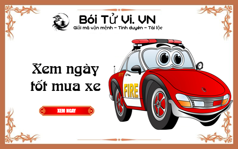 Xem ngày tốt mua xe năm 2022 - Bói Tử Vi