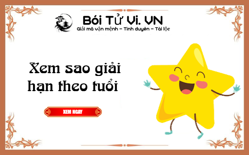 Xem sao giải hạn theo tuổi  chính xác - Bói Tử Vi
