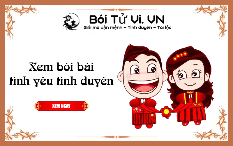 Xem bói bài tình yêu tình duyên năm 2022 - Bói Tử Vi