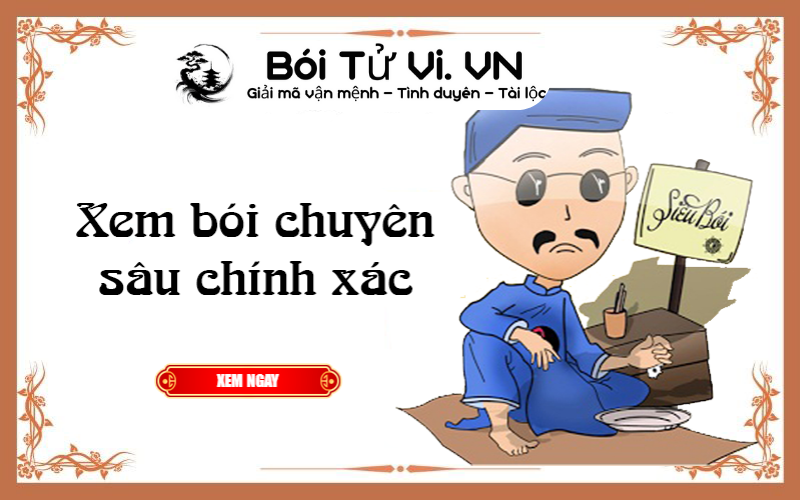 Xem bói chuyên sâu chính xác - Bói Tử Vi