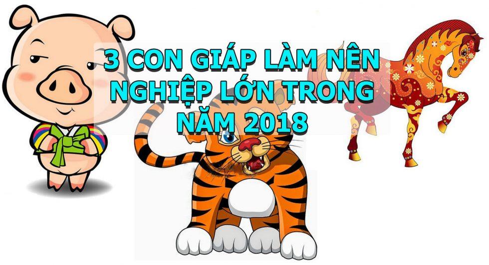 Gặp thời gặp vận, những con giáp này sẽ phát tài, làm nên nghiệp lớn trong năm 2018 | Bói Tử Vi